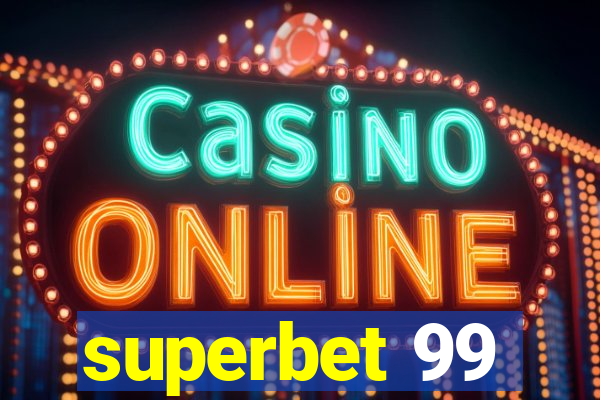 superbet 99